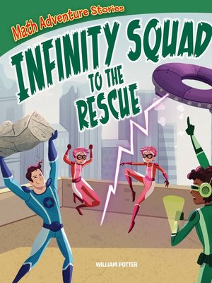cover image of Infinity Squad to the Rescue